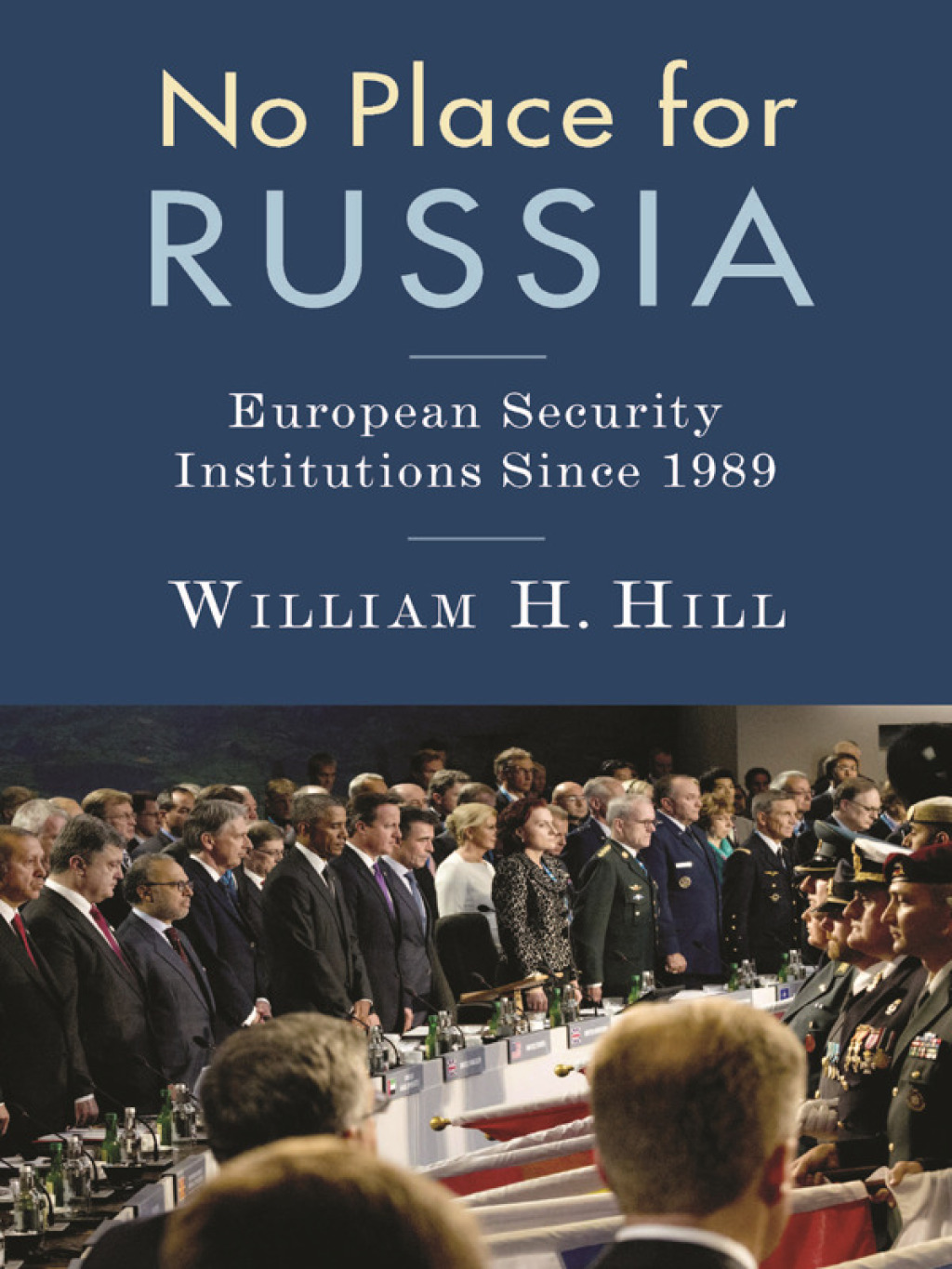 No Place for Russia European Security Institutions Since 1989  â€“ PDF/EPUB Version Downloadable