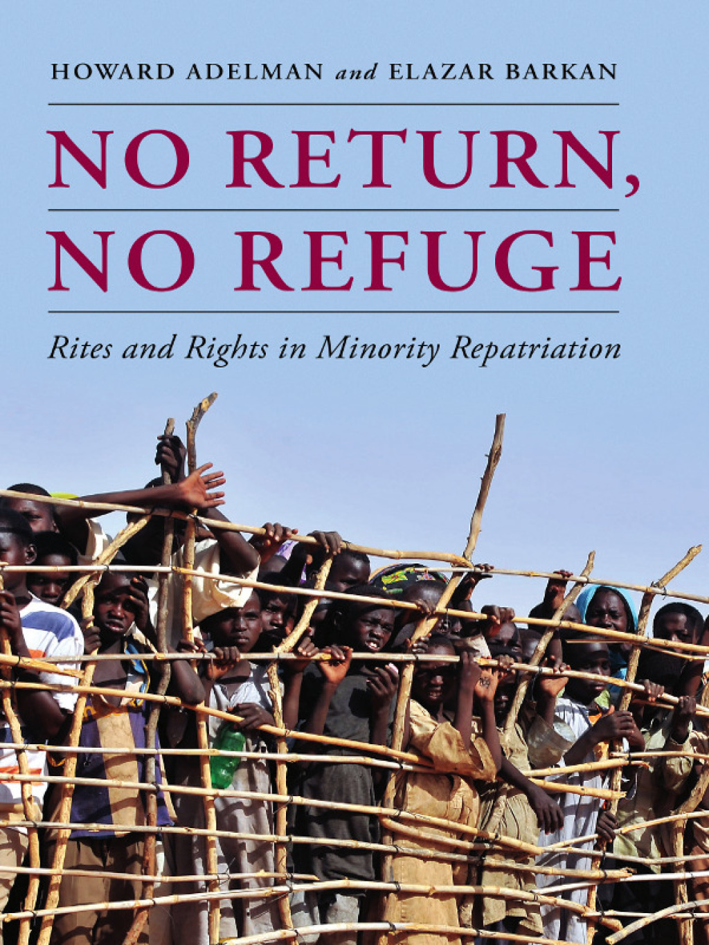 No Return, No Refuge Rites and Rights in Minority Repatriation  â€“ PDF/EPUB Version Downloadable