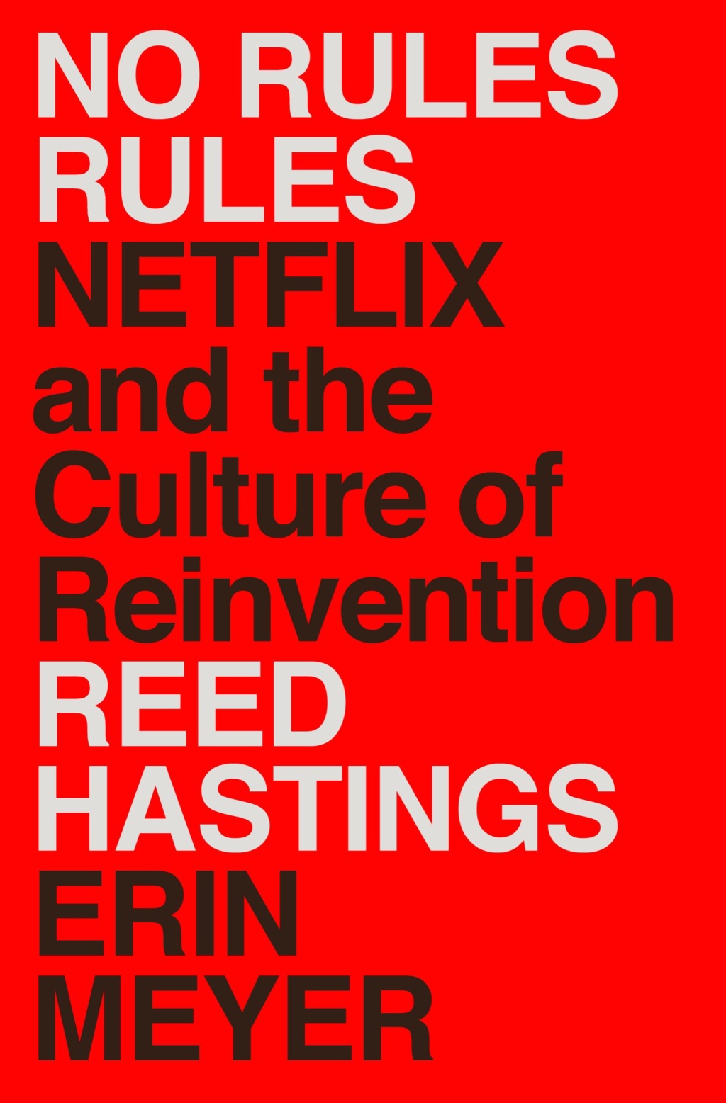 No Rules Rules Netflix and the Culture of Reinvention - (PDF/EPUB Version)