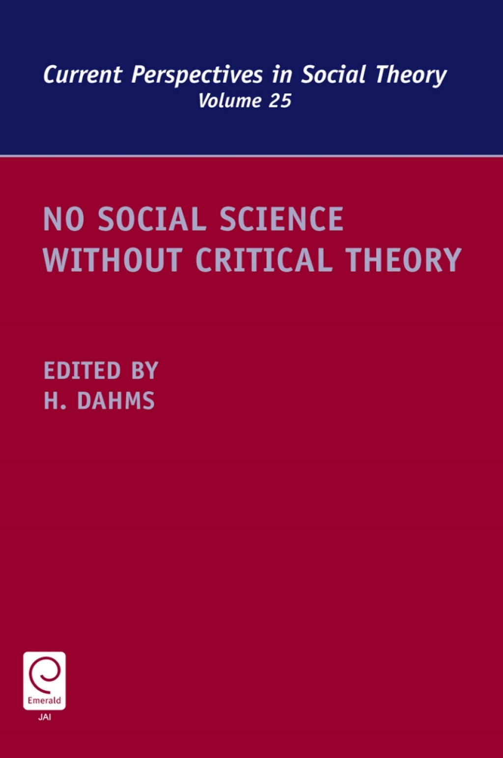 No Social Science without Critical Theory  â€“ PDF/EPUB Version Downloadable