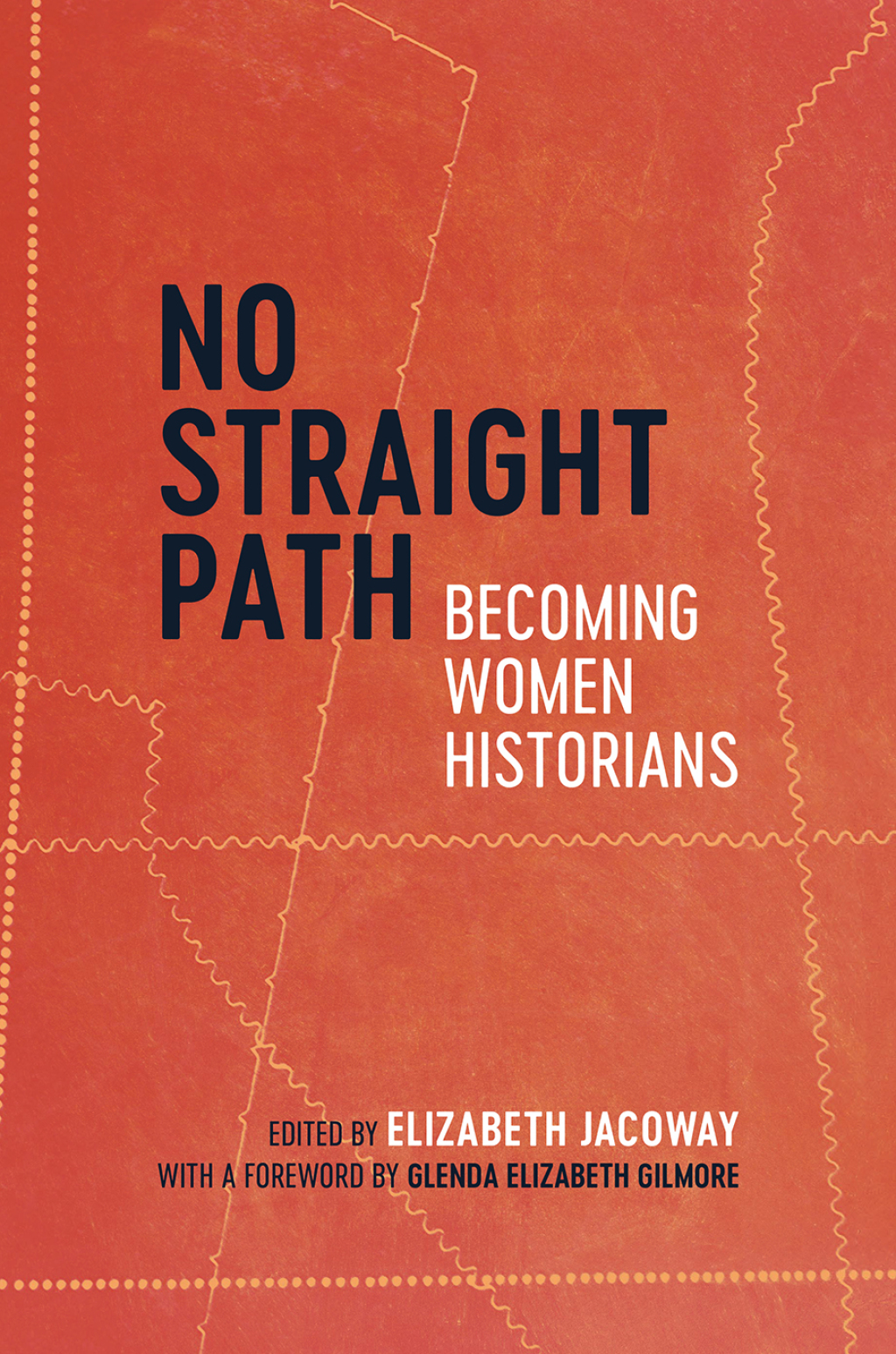 No Straight Path Becoming Women Historians  â€“ PDF/EPUB Version Downloadable
