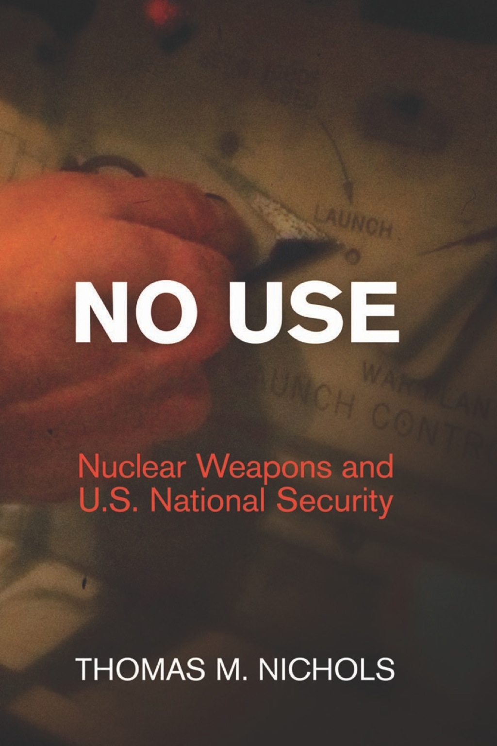 No Use Nuclear Weapons and U.S. National Security  â€“ PDF/EPUB Version Downloadable