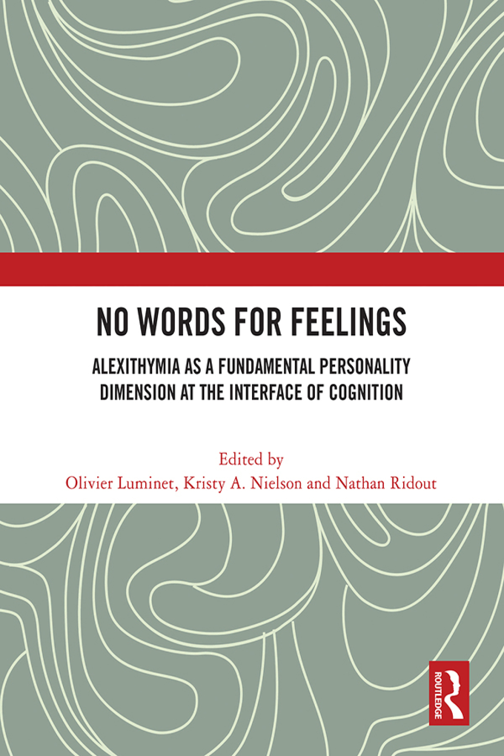 No Words for Feelings Alexithymia as a Fundamental Personality Dimension at the Interface of Cognition 1st Edition â€“ PDF/EPUB Version Downloadable
