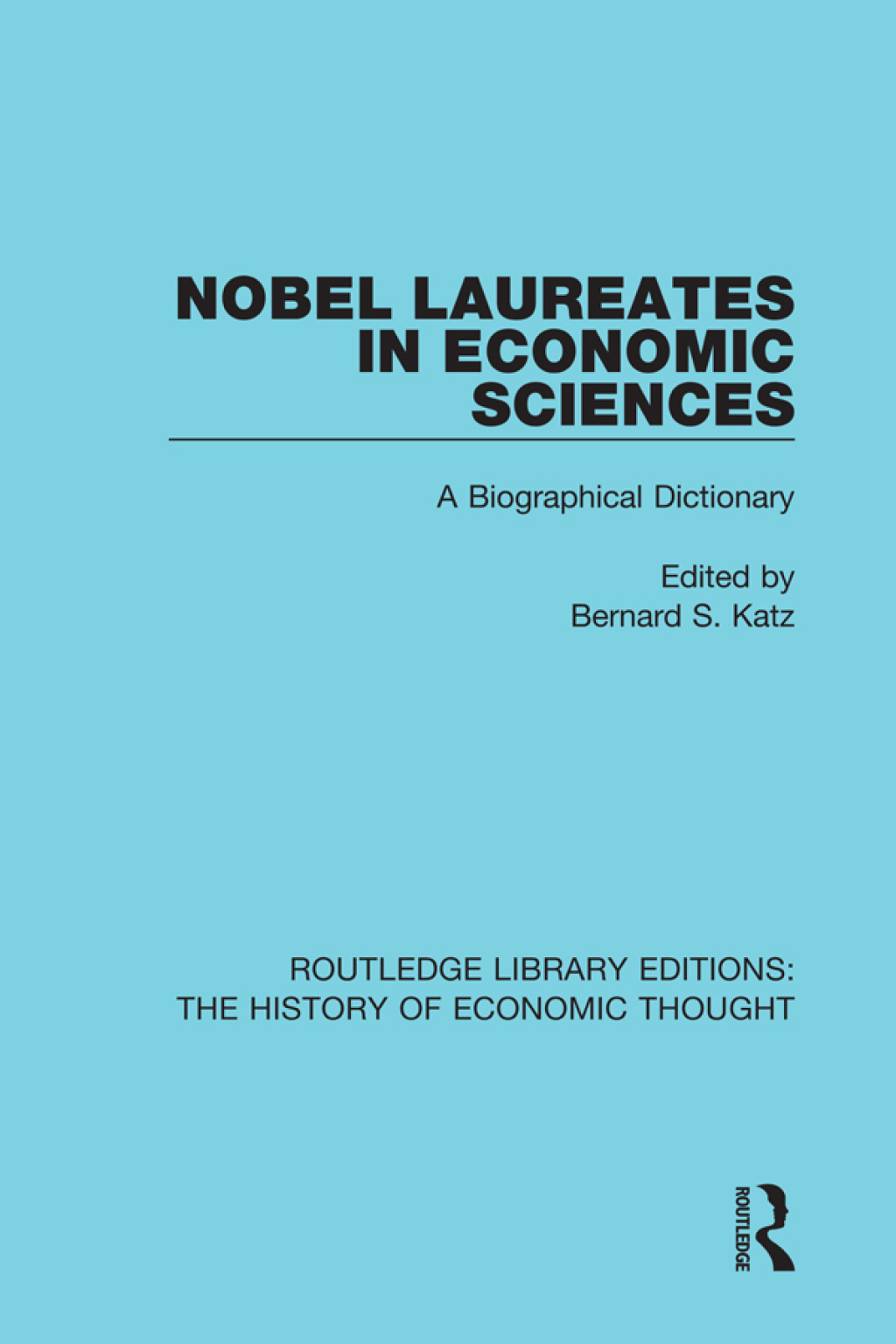 Nobel Laureates in Economic Sciences A Biographical Dictionary 1st Edition â€“ PDF/EPUB Version Downloadable