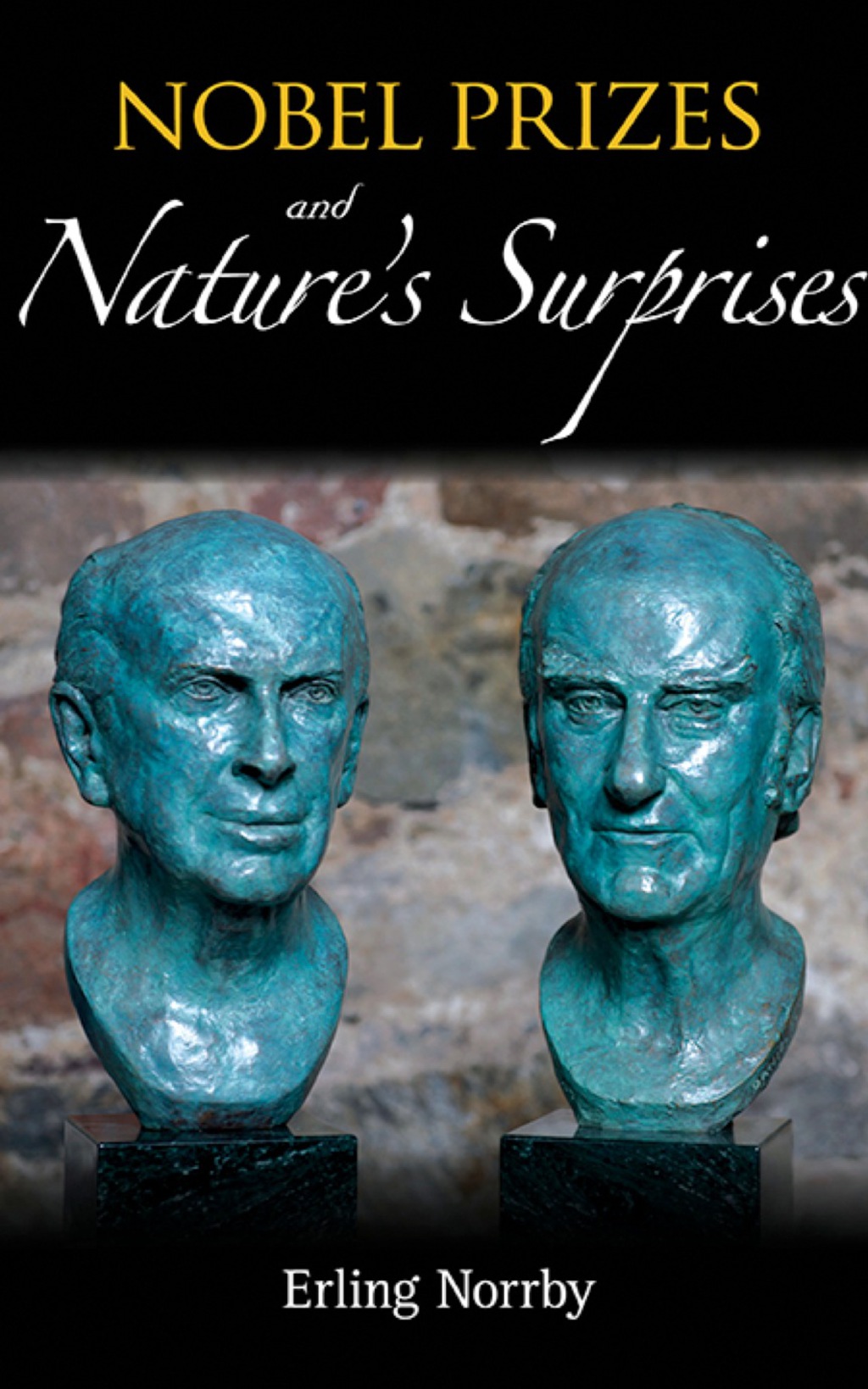 Nobel Prizes And Nature's Surprises  â€“ PDF/EPUB Version Downloadable