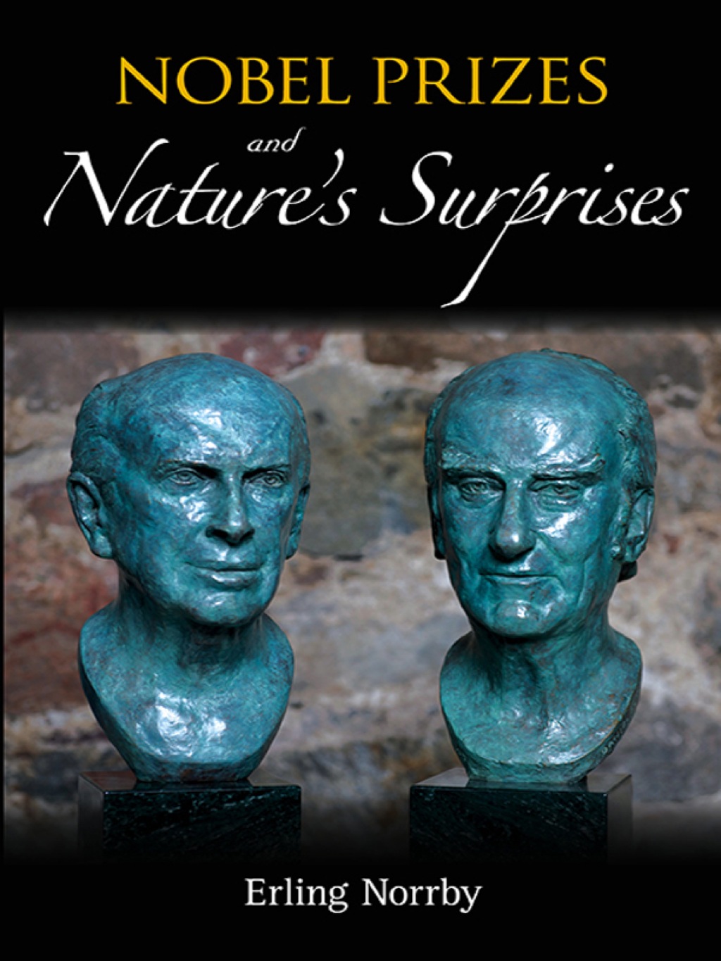 Nobel Prizes and Nature's Surprises  â€“ PDF/EPUB Version Downloadable