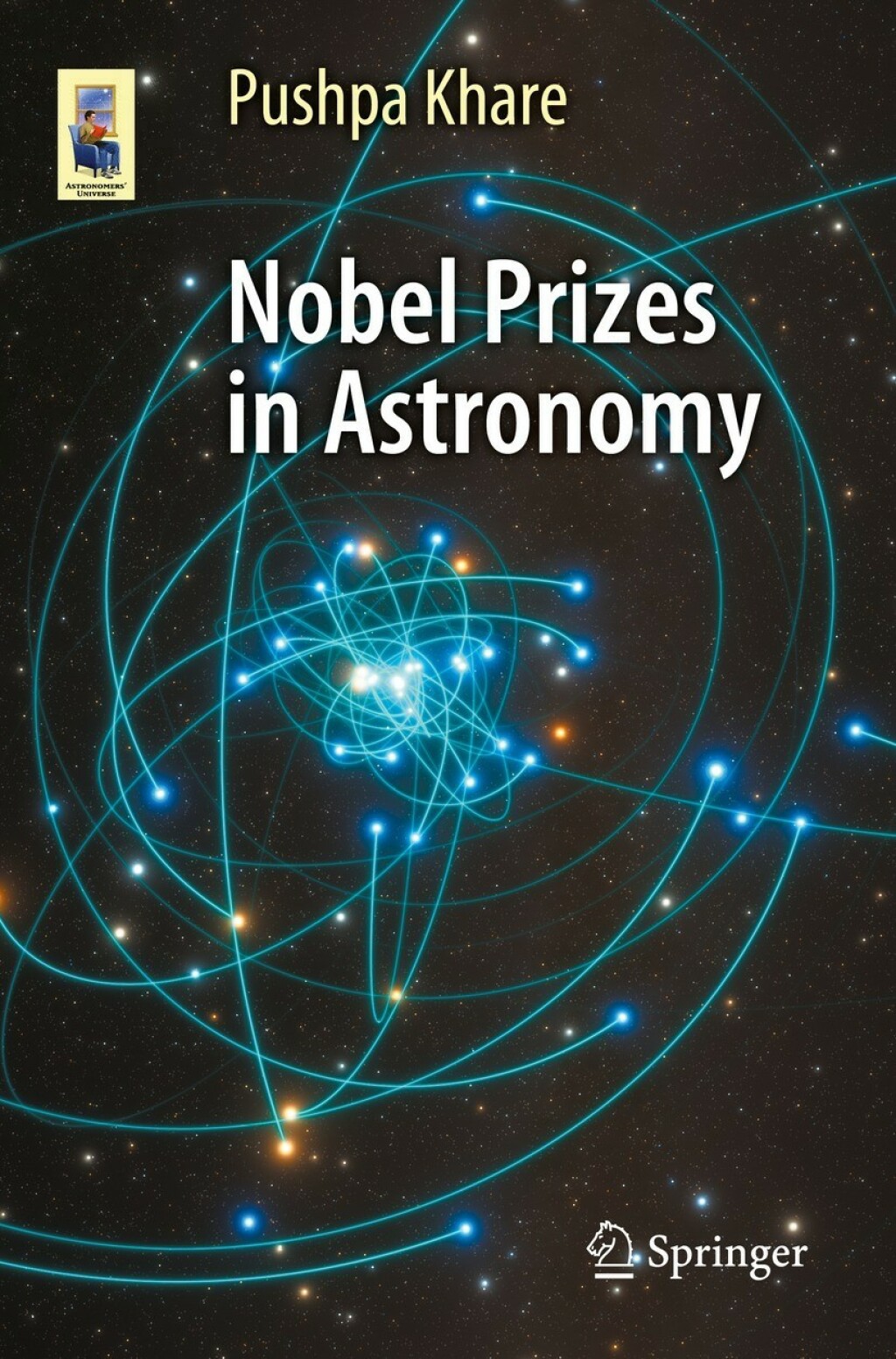 Nobel Prizes in Astronomy - (PDF/EPUB Version)