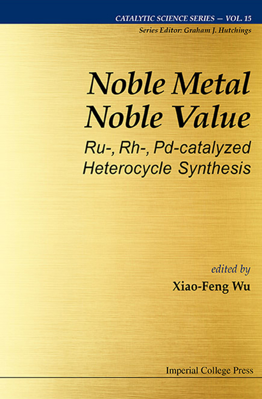 Noble Metal Noble Value: Ru-, Rh-, Pd-catalyzed Heterocycle Synthesis  â€“ PDF/EPUB Version Downloadable