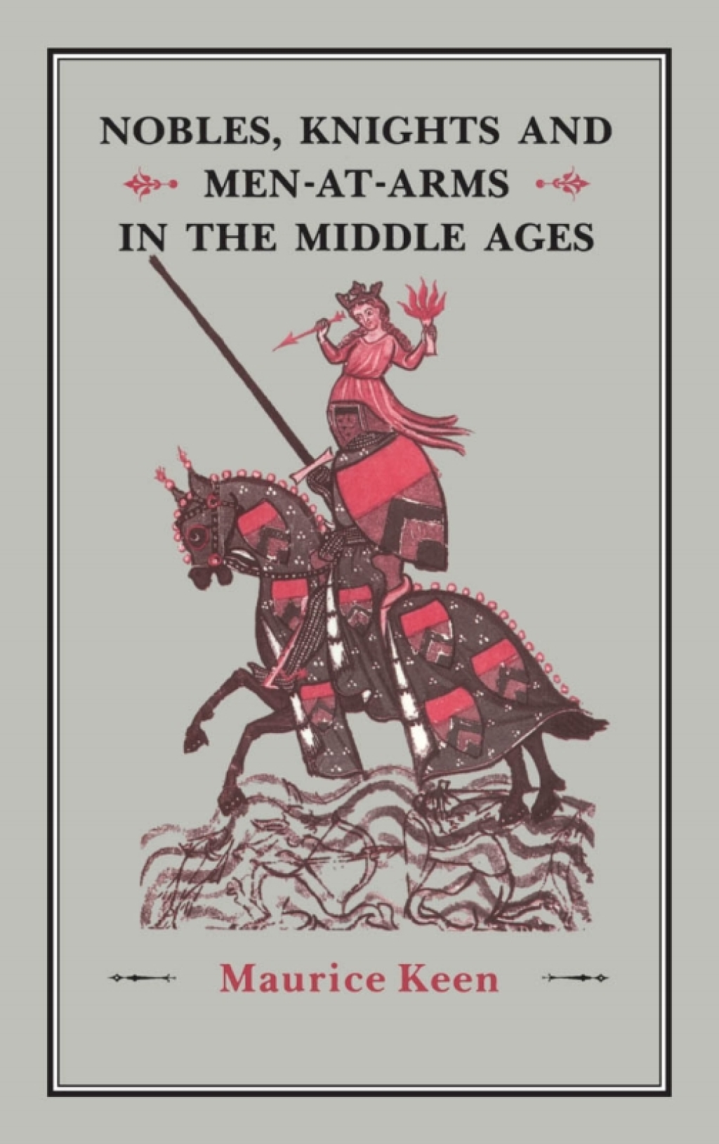 Nobles, Knights and Men-at-Arms in the Middle Ages 1st Edition â€“ PDF/EPUB Version Downloadable