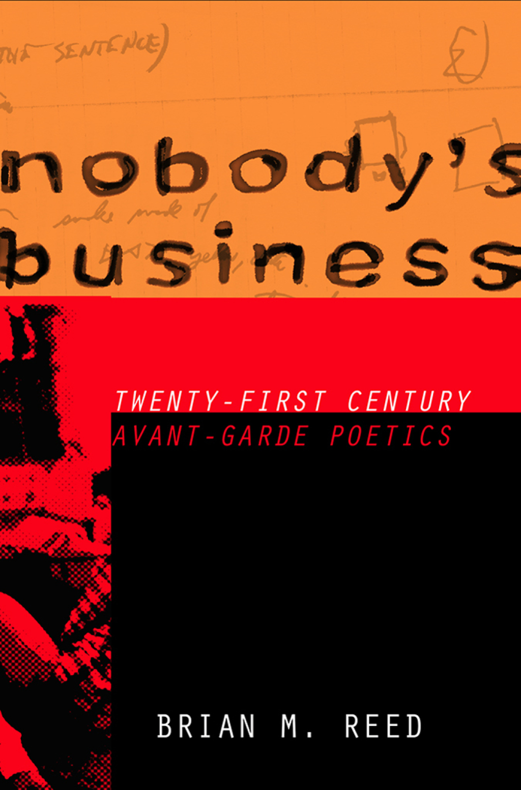 Nobody's Business Twenty-First Century Avant-Garde Poetics 1st Edition â€“ PDF/EPUB Version Downloadable
