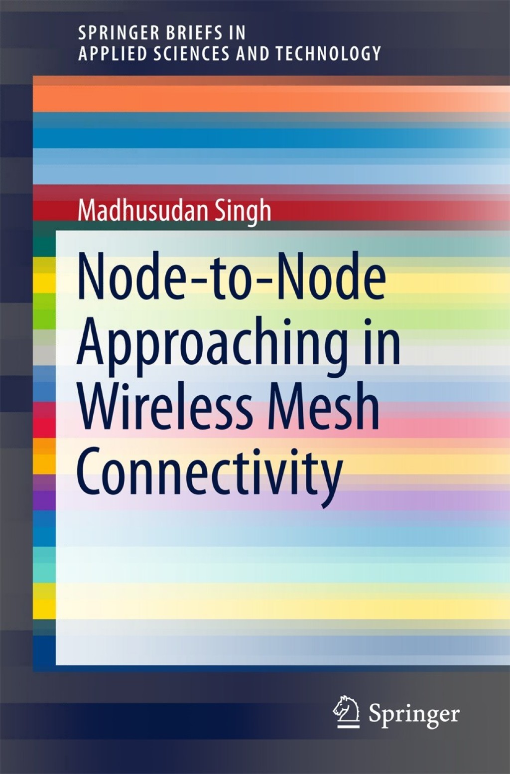 Node-to-Node Approaching in Wireless Mesh Connectivity  â€“ PDF/EPUB Version Downloadable