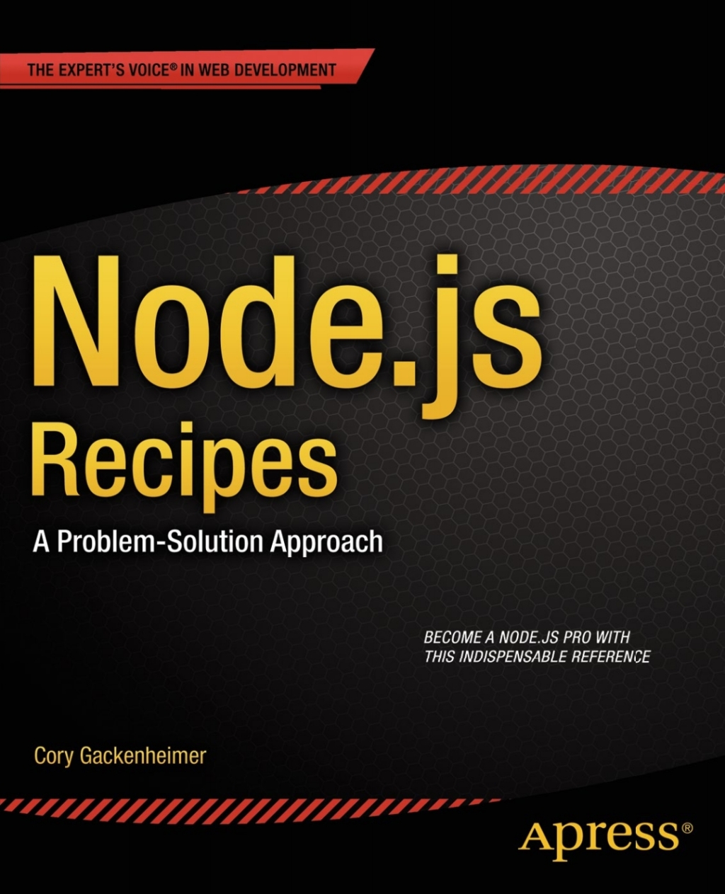 Node.js Recipes A Problem-Solution Approach  â€“ PDF/EPUB Version Downloadable