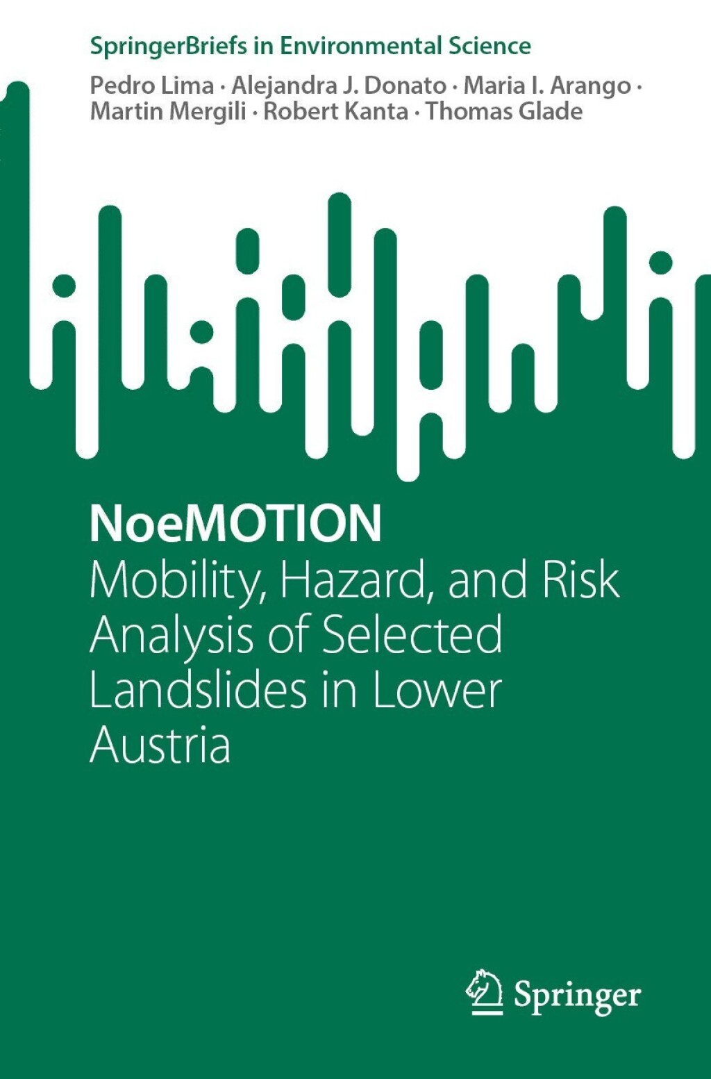 NoeMOTION Mobility, Hazard, and Risk Analysis of Selected Landslides in Lower Austria  â€“ PDF/EPUB Version Downloadable