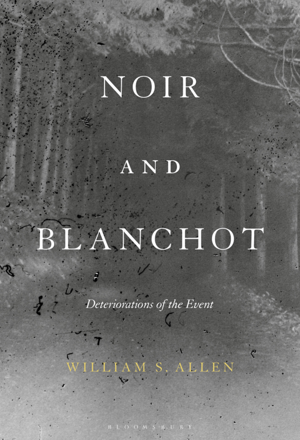 Noir and Blanchot Deteriorations of the Event 1st Edition â€“ PDF/EPUB Version Downloadable