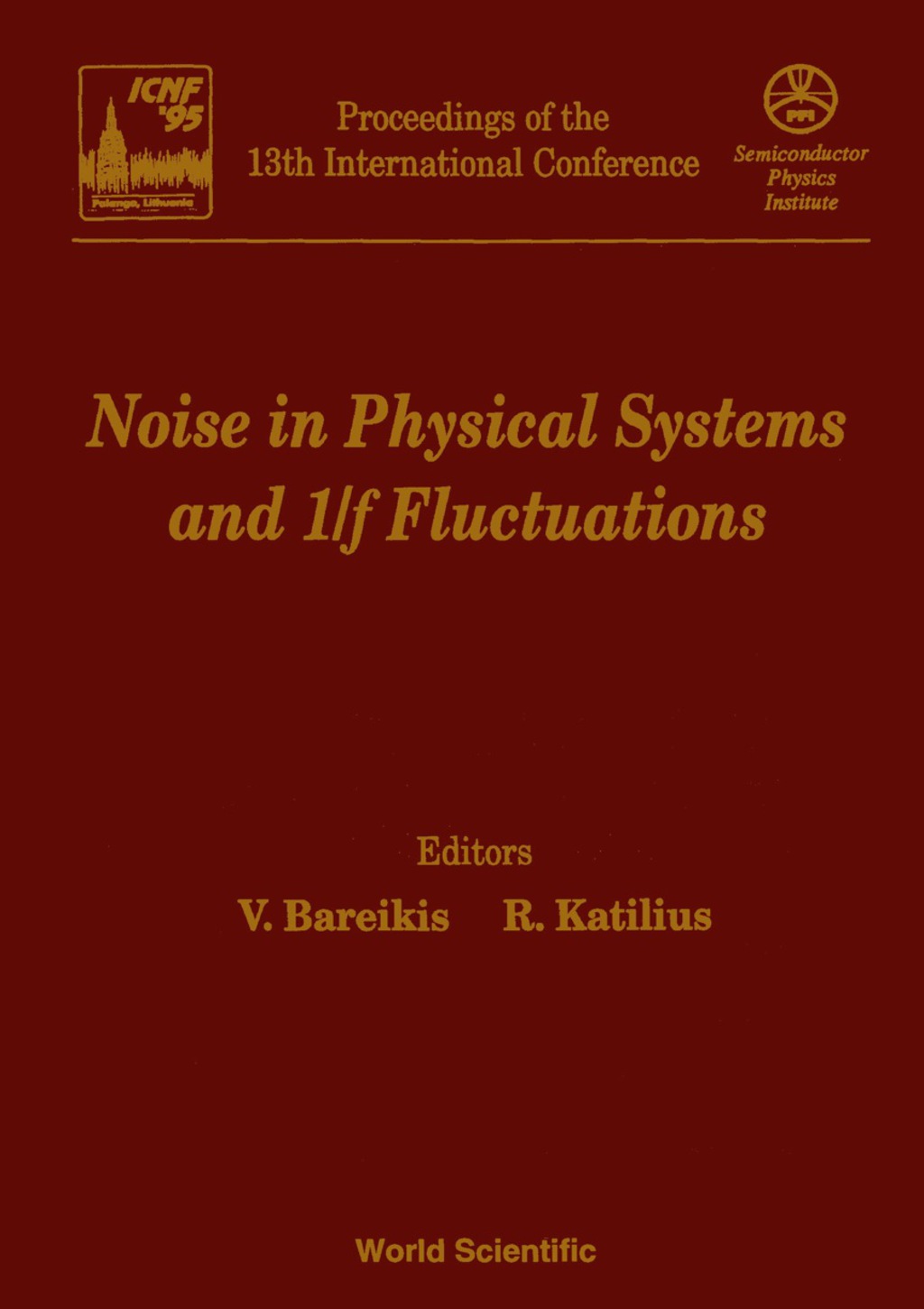 Noise In Physical Systems And 1/f Fluctuations - Proceedings Of The 13th International Conference  â€“ PDF/EPUB Version Downloadable