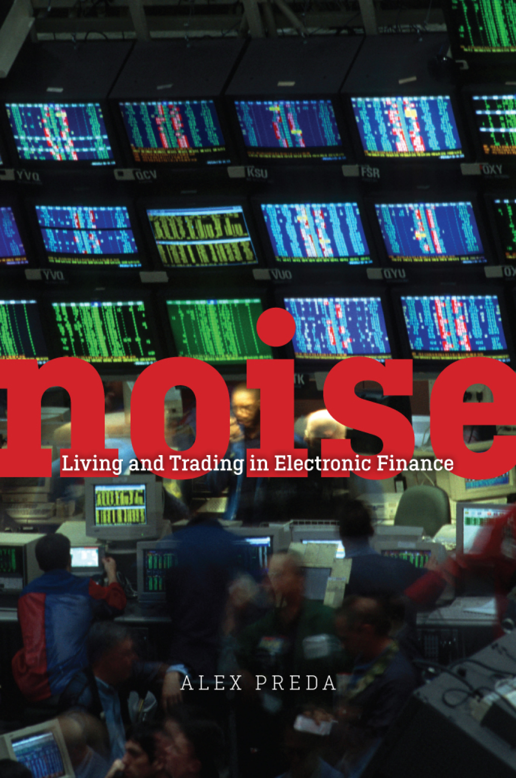 Noise Living and Trading in Electronic Finance 1st Edition - (PDF/EPUB Version)