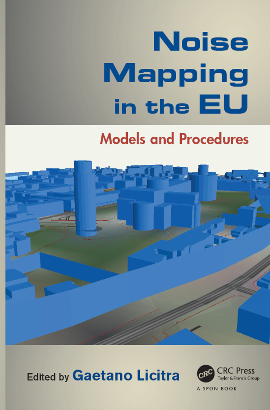 Noise Mapping in the EU Models and Procedures 1st Edition â€“ PDF/EPUB Version Downloadable