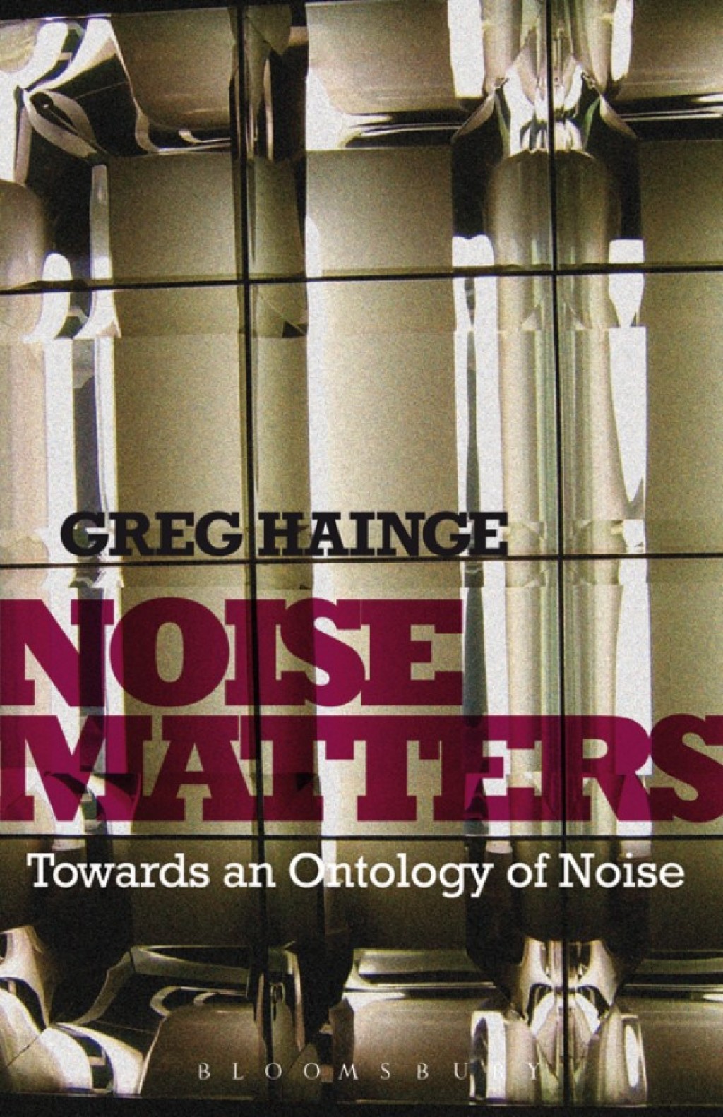 Noise Matters Towards an Ontology of Noise 1st Edition â€“ PDF/EPUB Version Downloadable