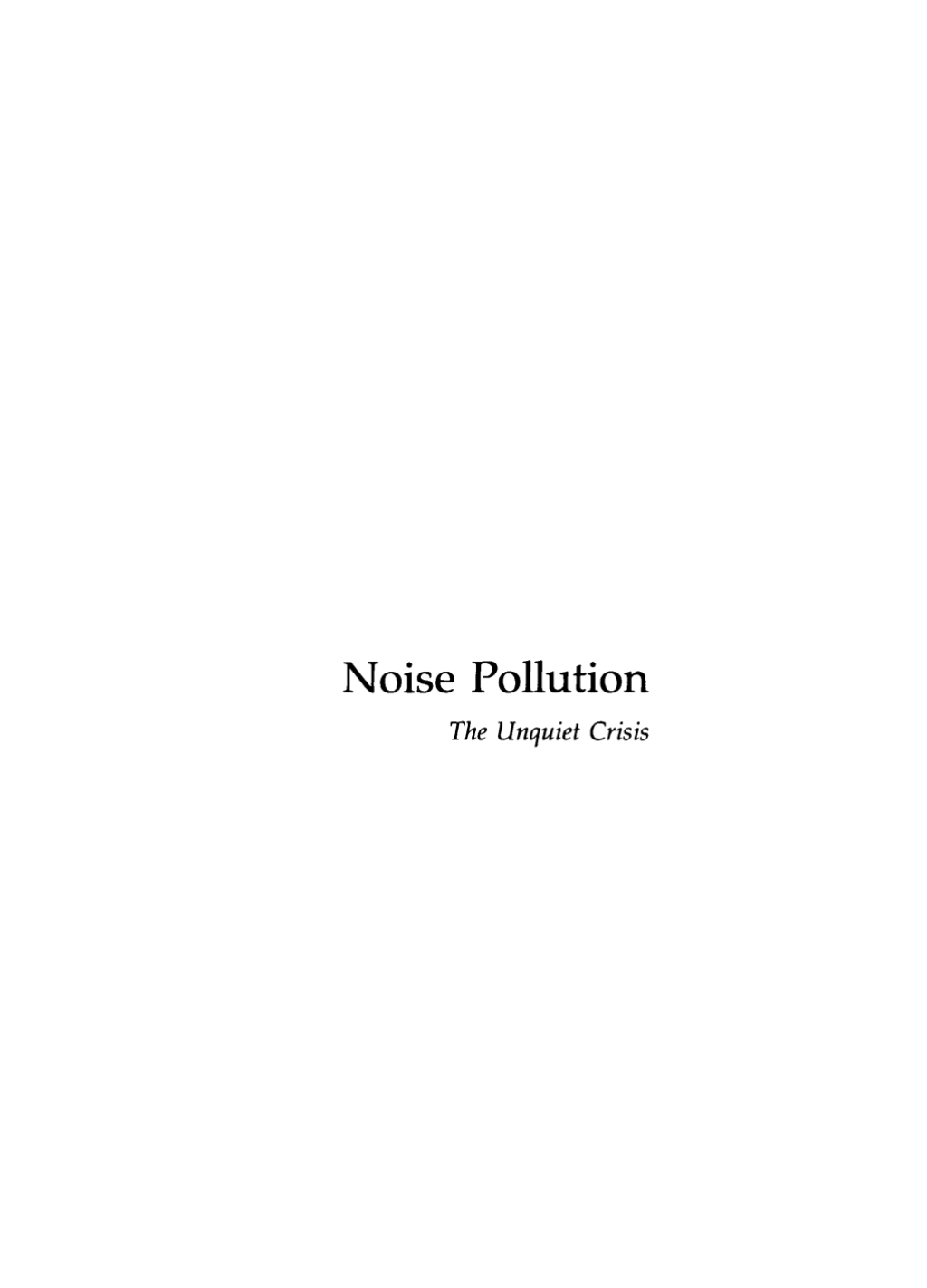 Noise Pollution The Unquiet Crisis  â€“ PDF/EPUB Version Downloadable