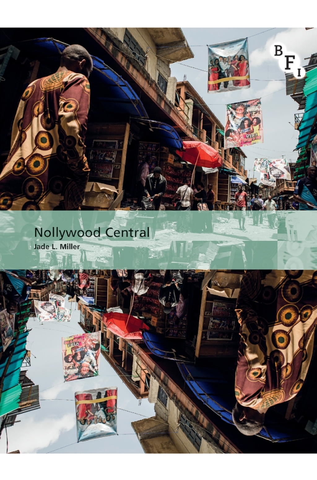 Nollywood Central The Nigerian Videofilm Industry 1st Edition – PDF/EPUB Version Downloadable Nollywood Central The Nigerian Videofilm Industry 1st Edition – PDF/EPUB Version Downloadable - Image 1