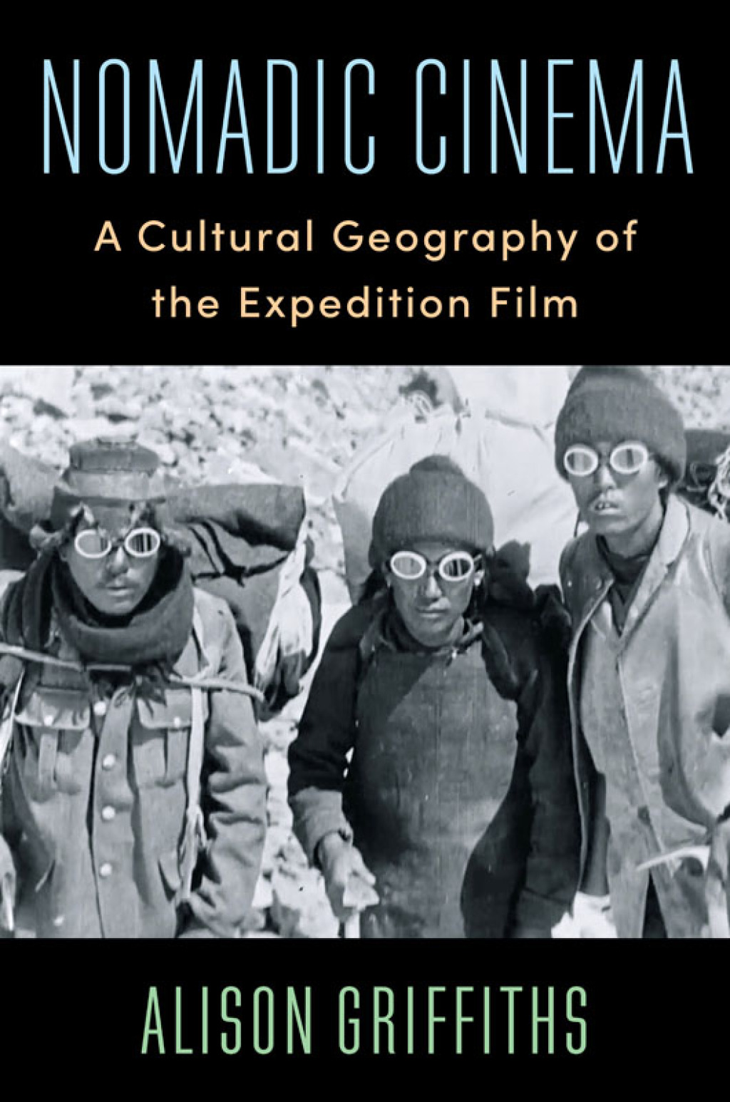 Nomadic Cinema A Cultural Geography of the Expedition Film  â€“ PDF/EPUB Version Downloadable