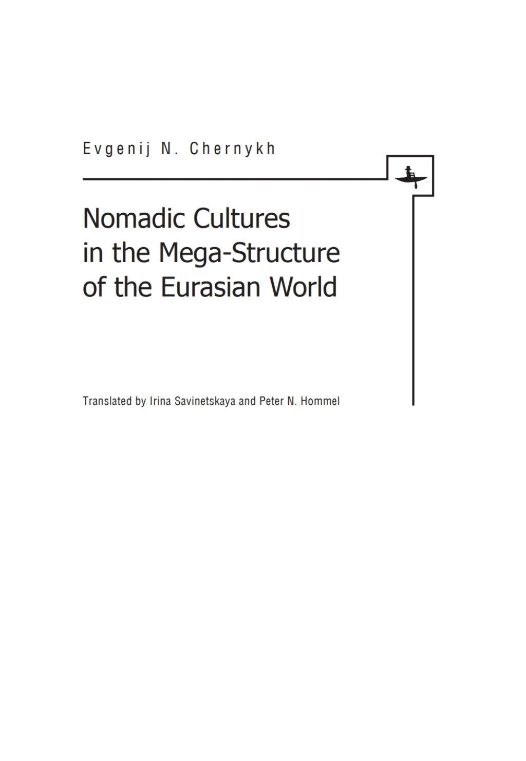 Nomadic Cultures in the Mega-Structure of the Eurasian World  â€“ PDF/EPUB Version Downloadable