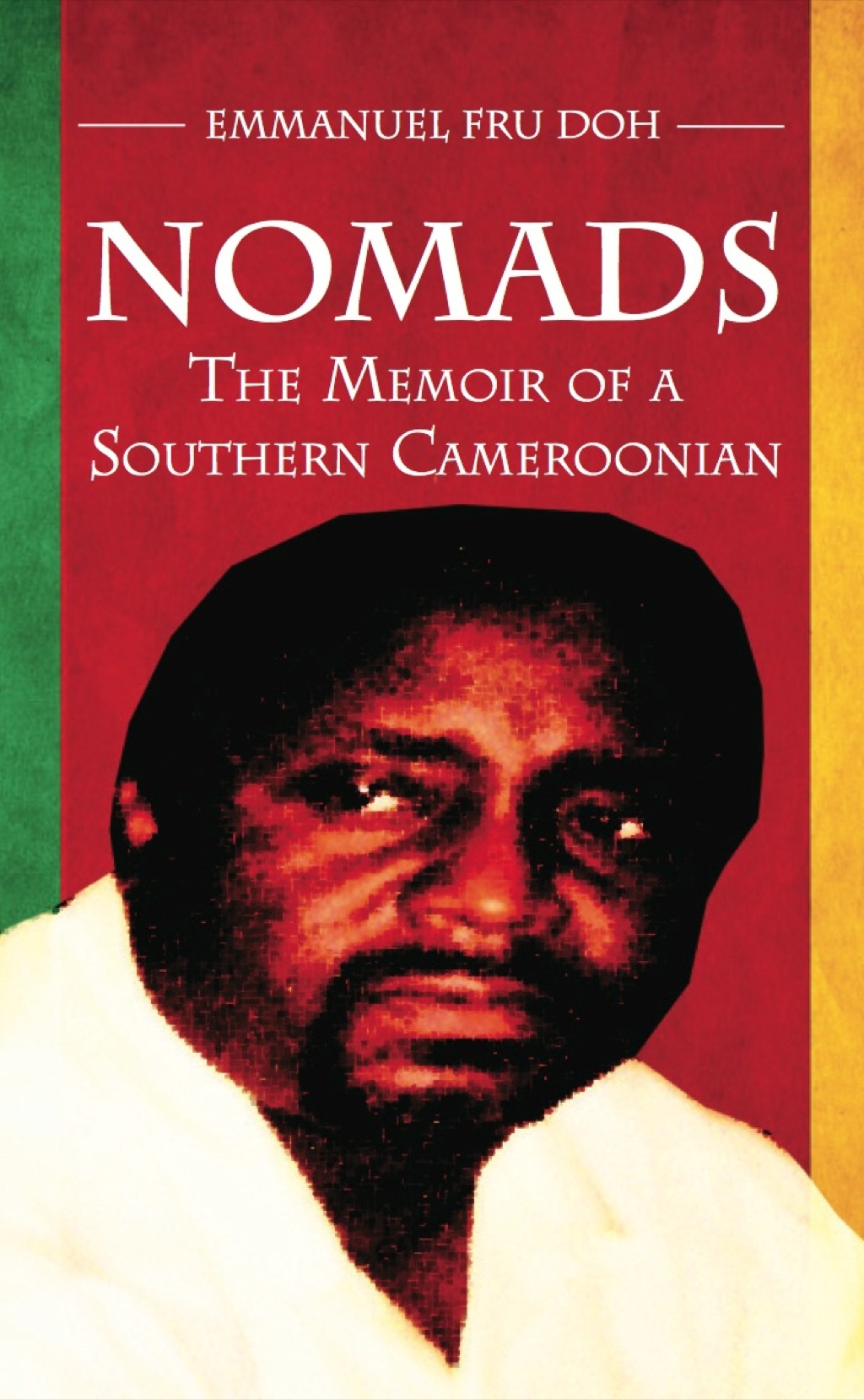 Nomads The Memoir of a Southern Cameroonian 1st Edition â€“ PDF/EPUB Version Downloadable