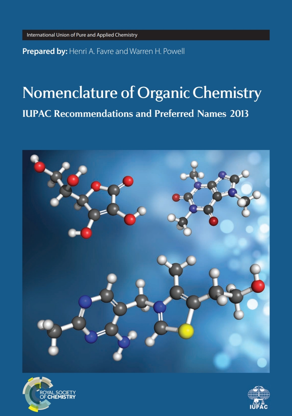 Nomenclature of Organic Chemistry IUPAC Recommendations and Preferred Names 2013 1st Edition â€“ PDF/EPUB Version Downloadable