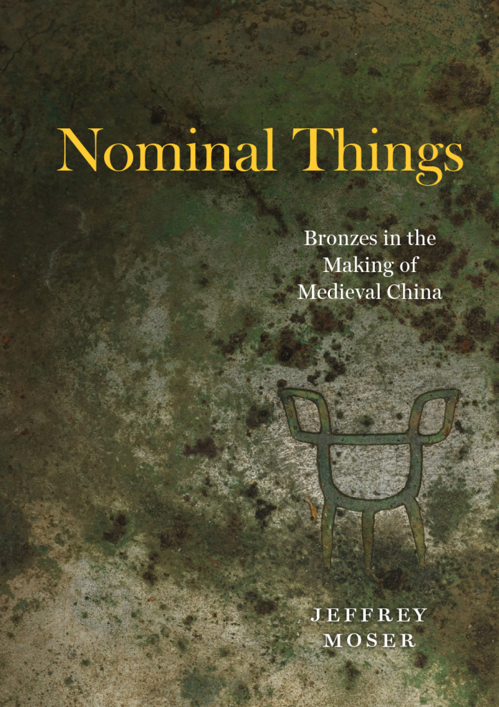Nominal Things Bronzes in the Making of Medieval China  â€“ PDF/EPUB Version Downloadable