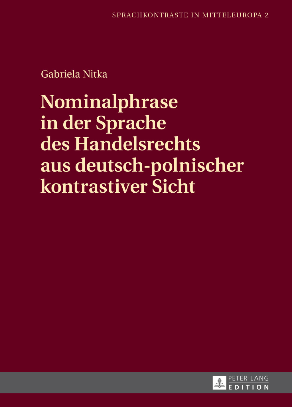 Nominalphrase in der Sprache des Handelsrechts aus deutsch-polnischer kontrastiver Sicht 1st Edition – PDF/EPUB Version Downloadable Nominalphrase in der Sprache des Handelsrechts aus deutsch-polnischer kontrastiver Sicht 1st Edition – PDF/EPUB Version Downloadable - Image 1
