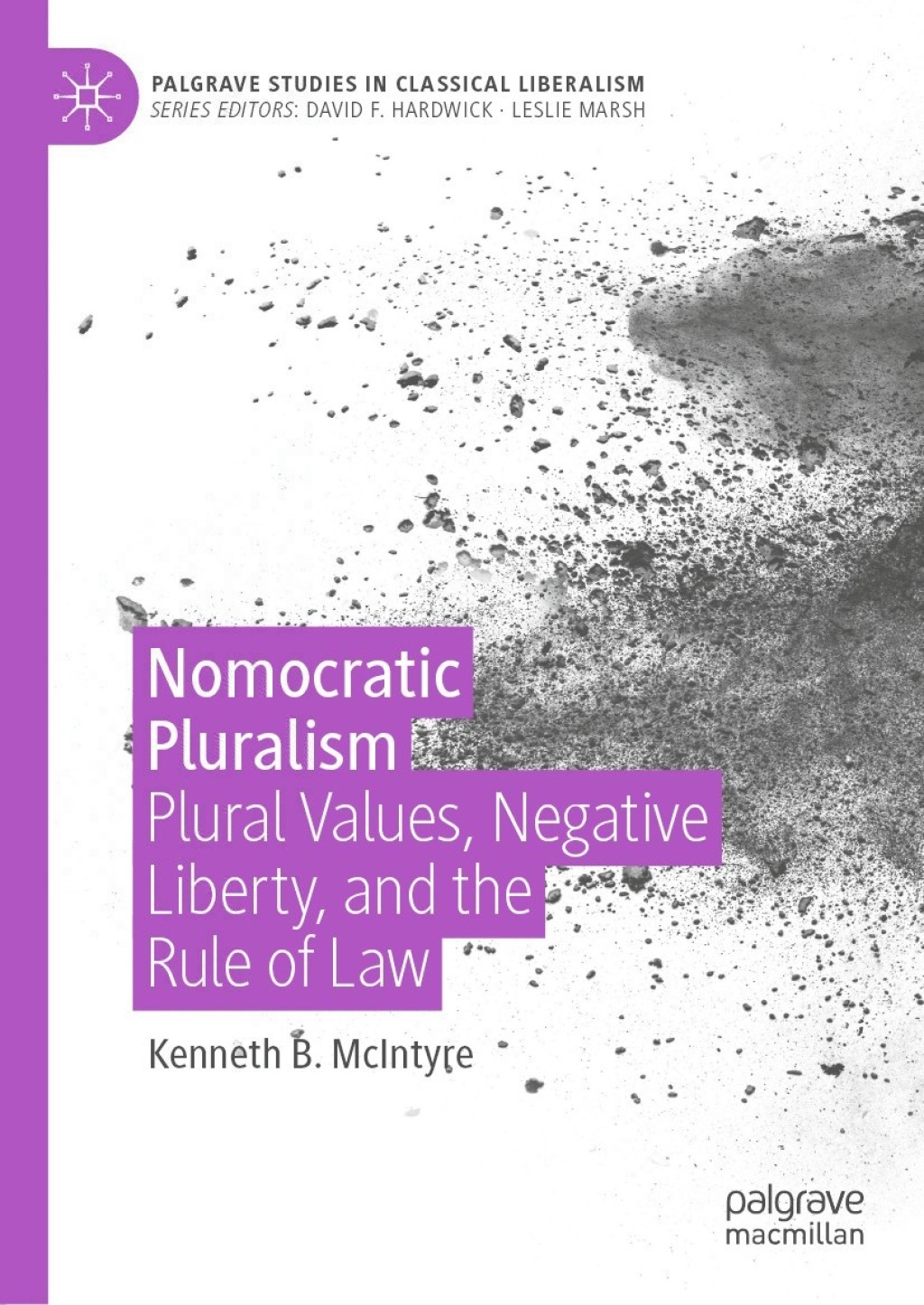 Nomocratic Pluralism Plural Values, Negative Liberty, and the Rule of Law  â€“ PDF/EPUB Version Downloadable