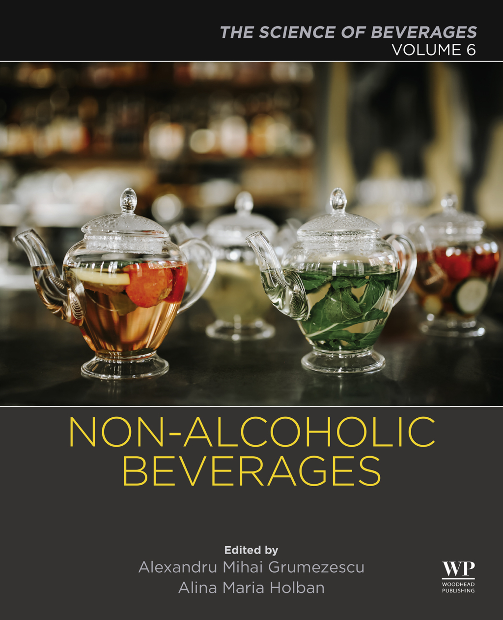 Non-alcoholic Beverages Volume 6. The Science of Beverages  â€“ PDF/EPUB Version Downloadable
