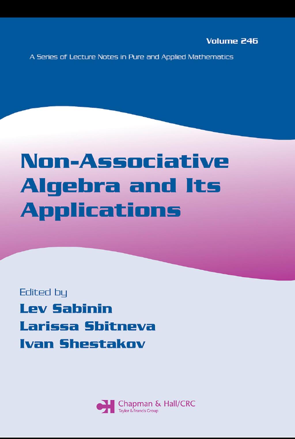 Non-Associative Algebra and Its Applications 1st Edition â€“ PDF/EPUB Version Downloadable