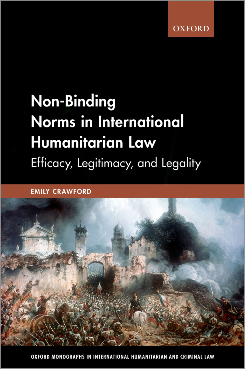 Non-Binding Norms in International Humanitarian Law Efficacy, Legitimacy, and Legality  â€“ PDF/EPUB Version Downloadable