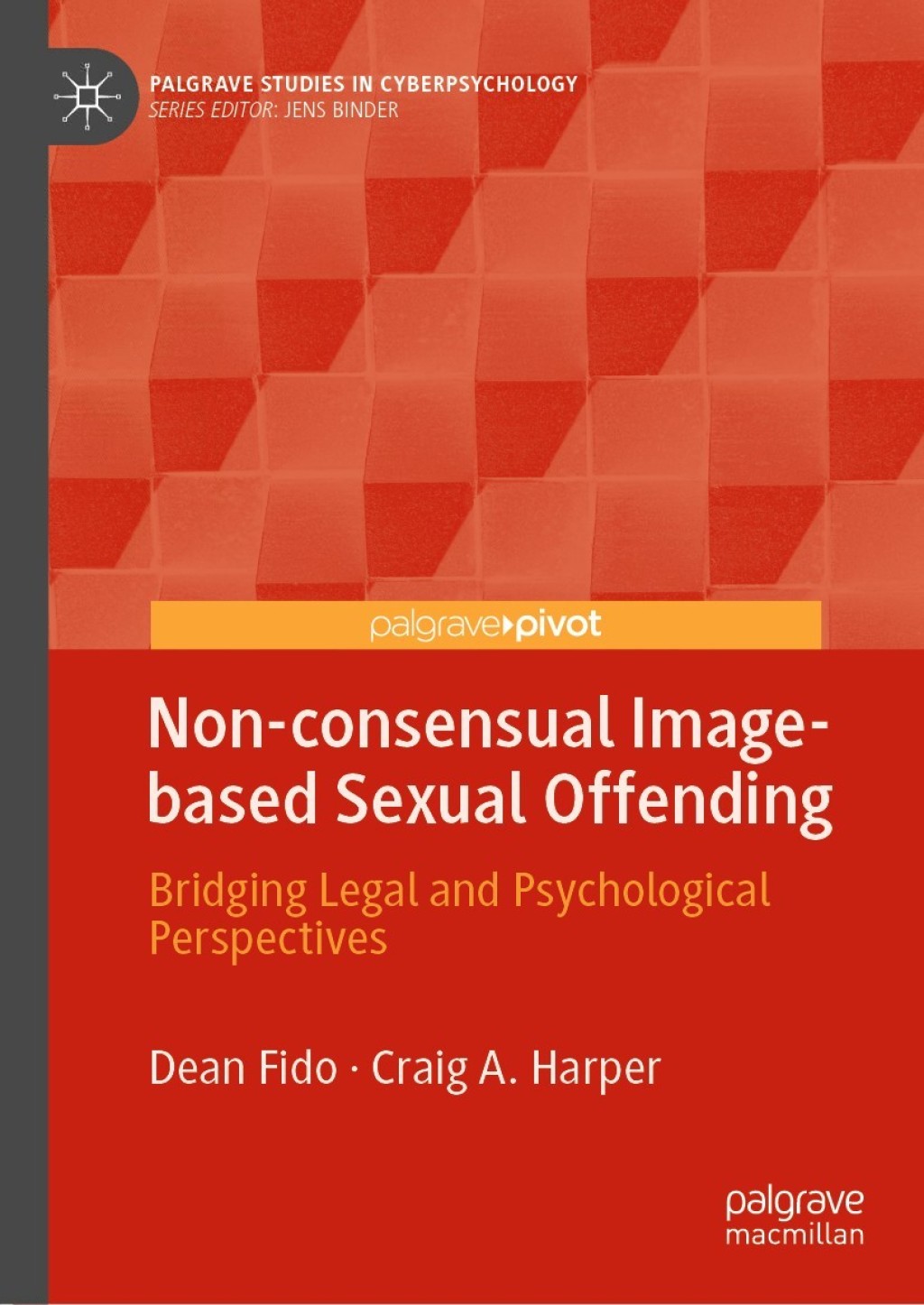 Non-consensual Image-based Sexual Offending Bridging Legal and Psychological Perspectives  â€“ PDF/EPUB Version Downloadable