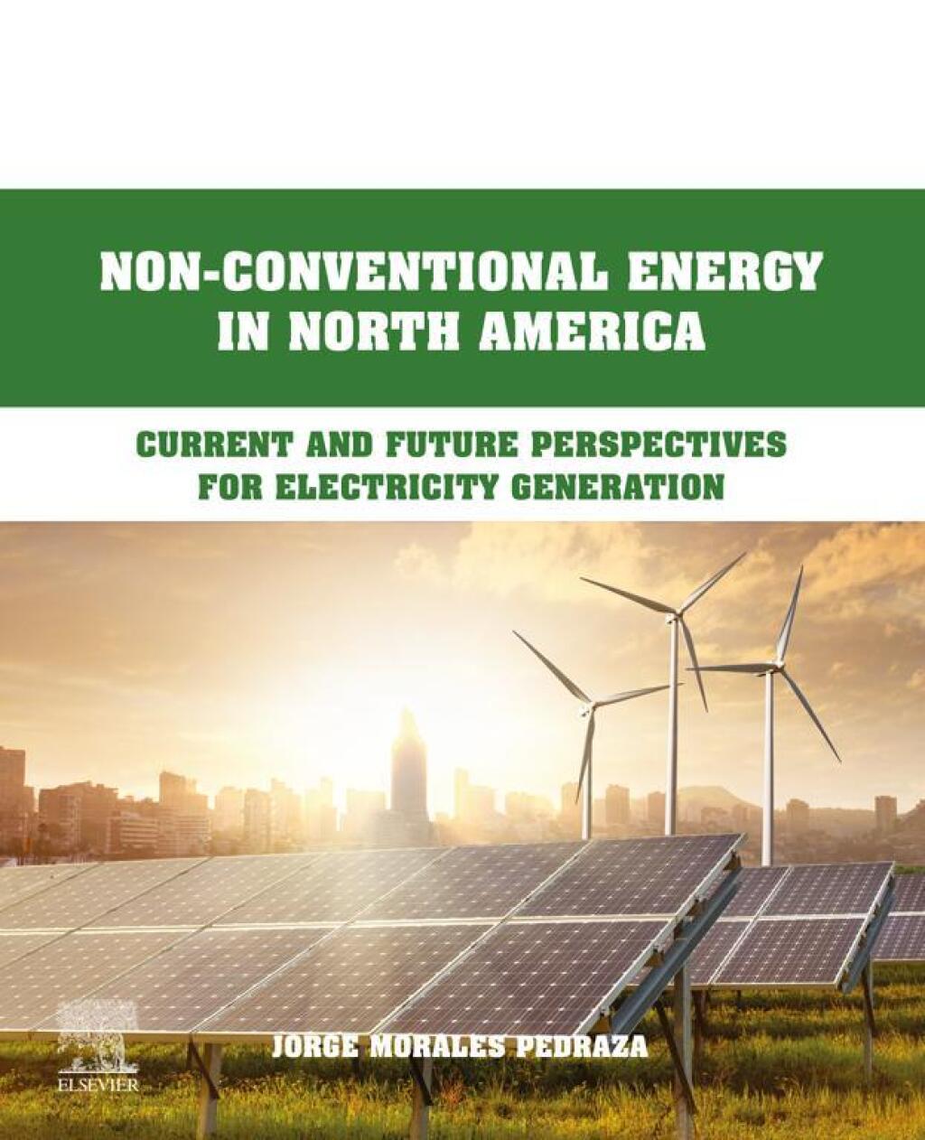 Non-Conventional Energy in North America Current and Future Perspectives for Electricity Generation  â€“ PDF/EPUB Version Downloadable