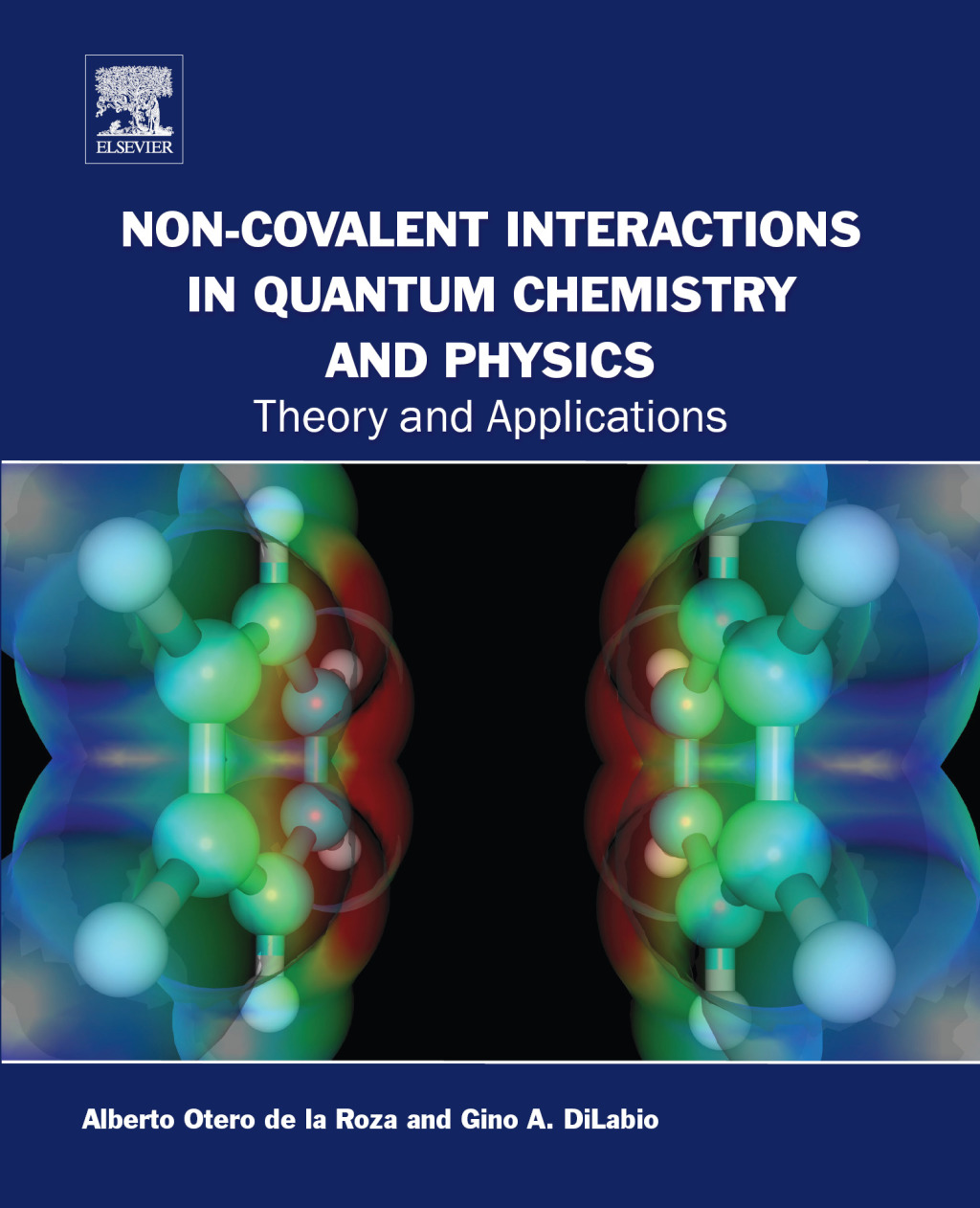 Non-covalent Interactions in Quantum Chemistry and Physics Theory and Applications  â€“ PDF/EPUB Version Downloadable