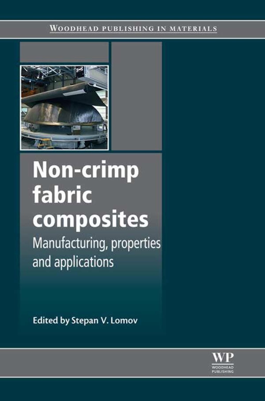 Non-Crimp Fabric Composites: Manufacturing, Properties And Applications  â€“ PDF/EPUB Version Downloadable