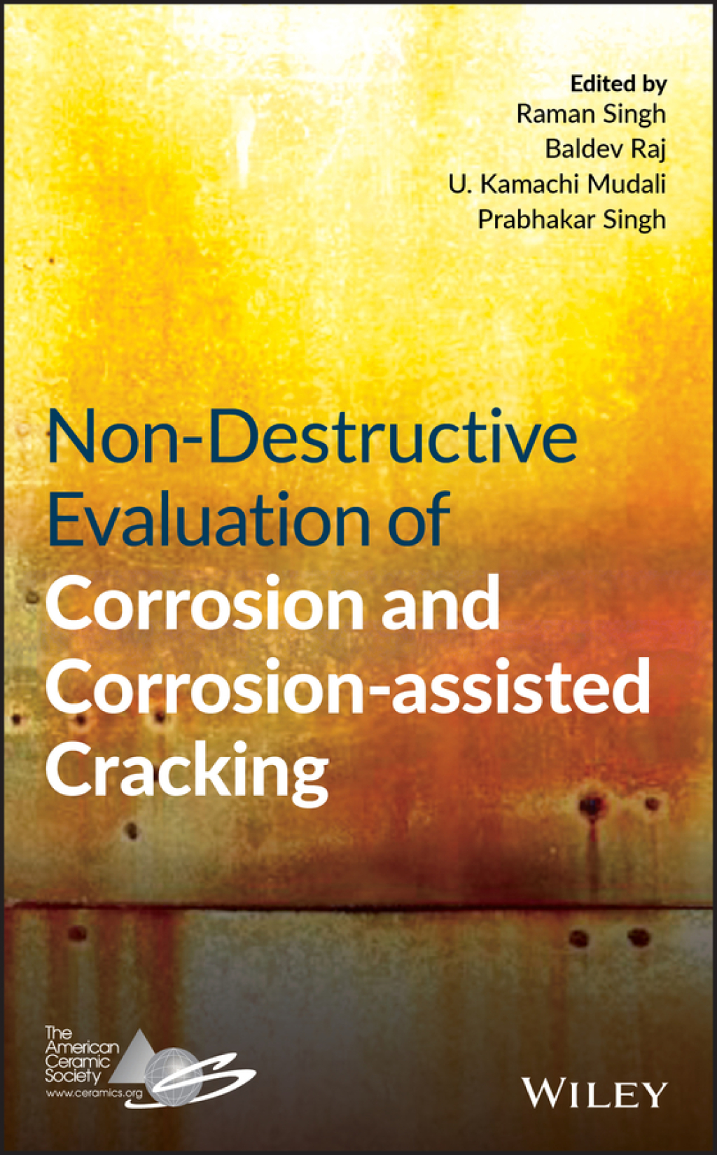 Non-Destructive Evaluation of Corrosion and Corrosion-assisted Cracking 1st Edition â€“ PDF/EPUB Version Downloadable