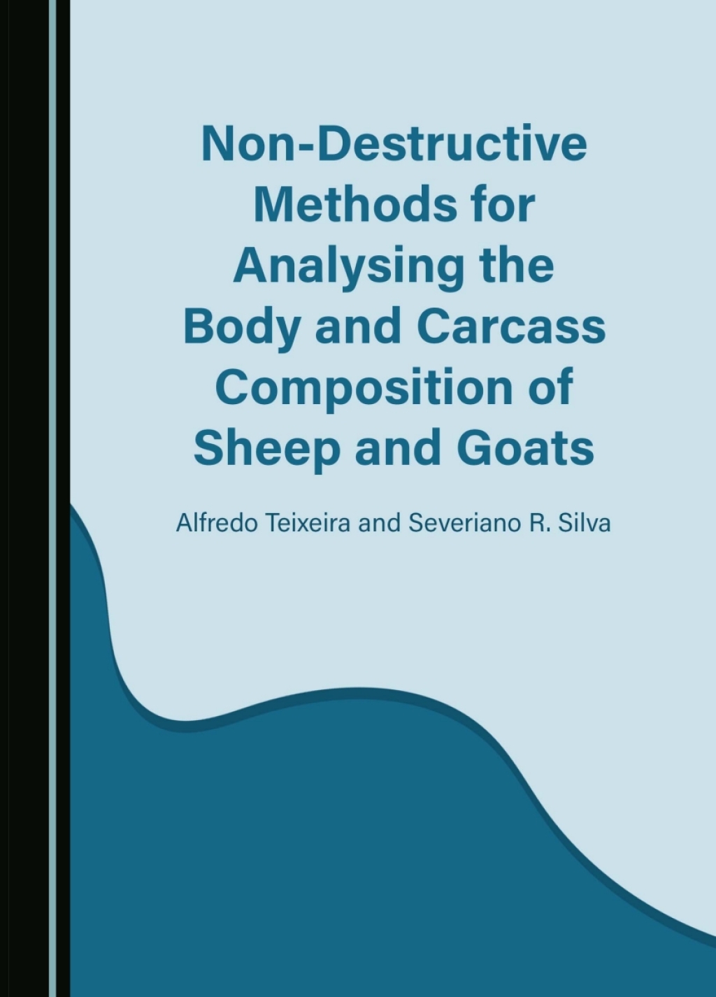Non-Destructive Methods for Analysing the Body and Carcass Composition of Sheep and Goats 1st Edition â€“ PDF/EPUB Version Downloadable
