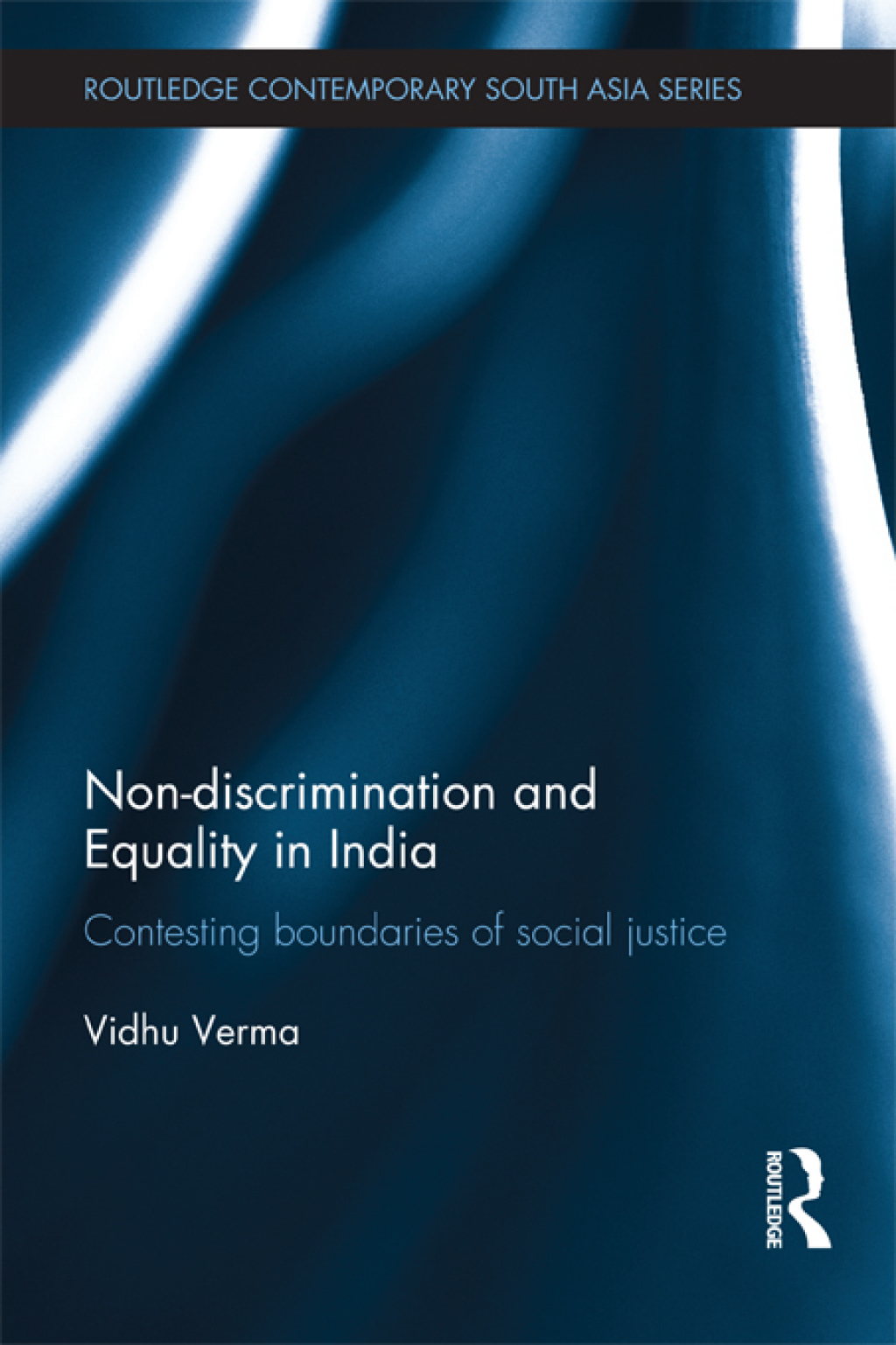 Non-discrimination and Equality in India Contesting Boundaries of Social Justice 1st Edition â€“ PDF/EPUB Version Downloadable