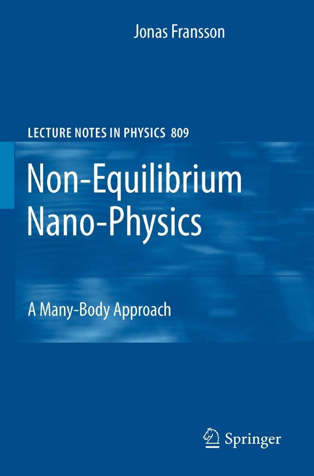Non-Equilibrium Nano-Physics A Many-Body Approach  â€“ PDF/EPUB Version Downloadable