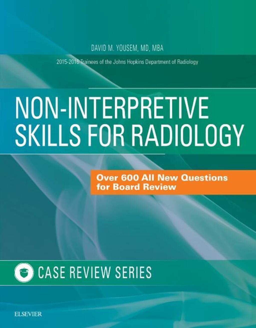 Non-Interpretive Skills for Radiology: Case Review  â€“ PDF/EPUB Version Downloadable
