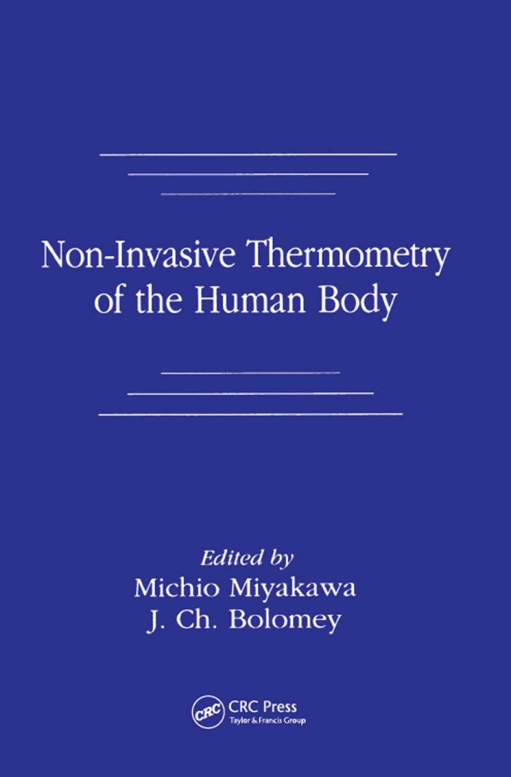 Non-Invasive Thermometry of the Human Body 1st Edition â€“ PDF/EPUB Version Downloadable