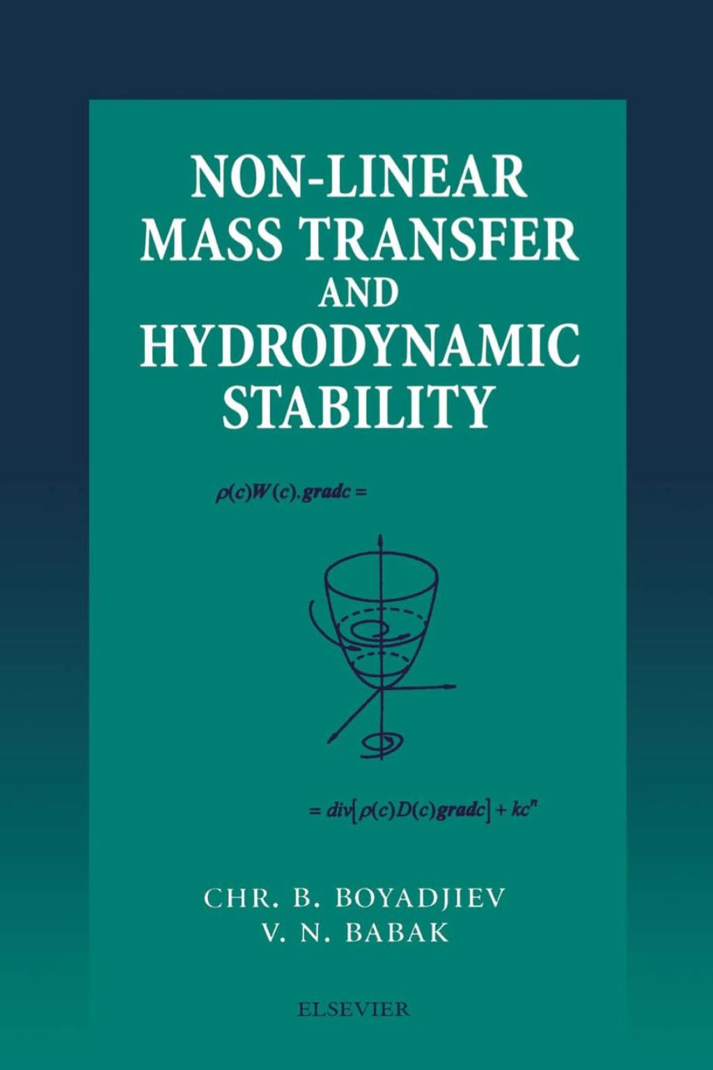 Non-Linear Mass Transfer and Hydrodynamic Stability  â€“ PDF/EPUB Version Downloadable
