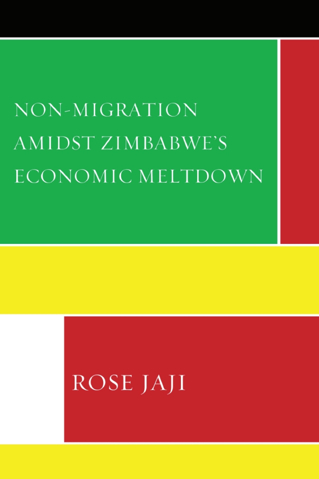 Non-Migration Amidst Zimbabweâ€™s Economic Meltdown 1st Edition â€“ PDF/EPUB Version Downloadable