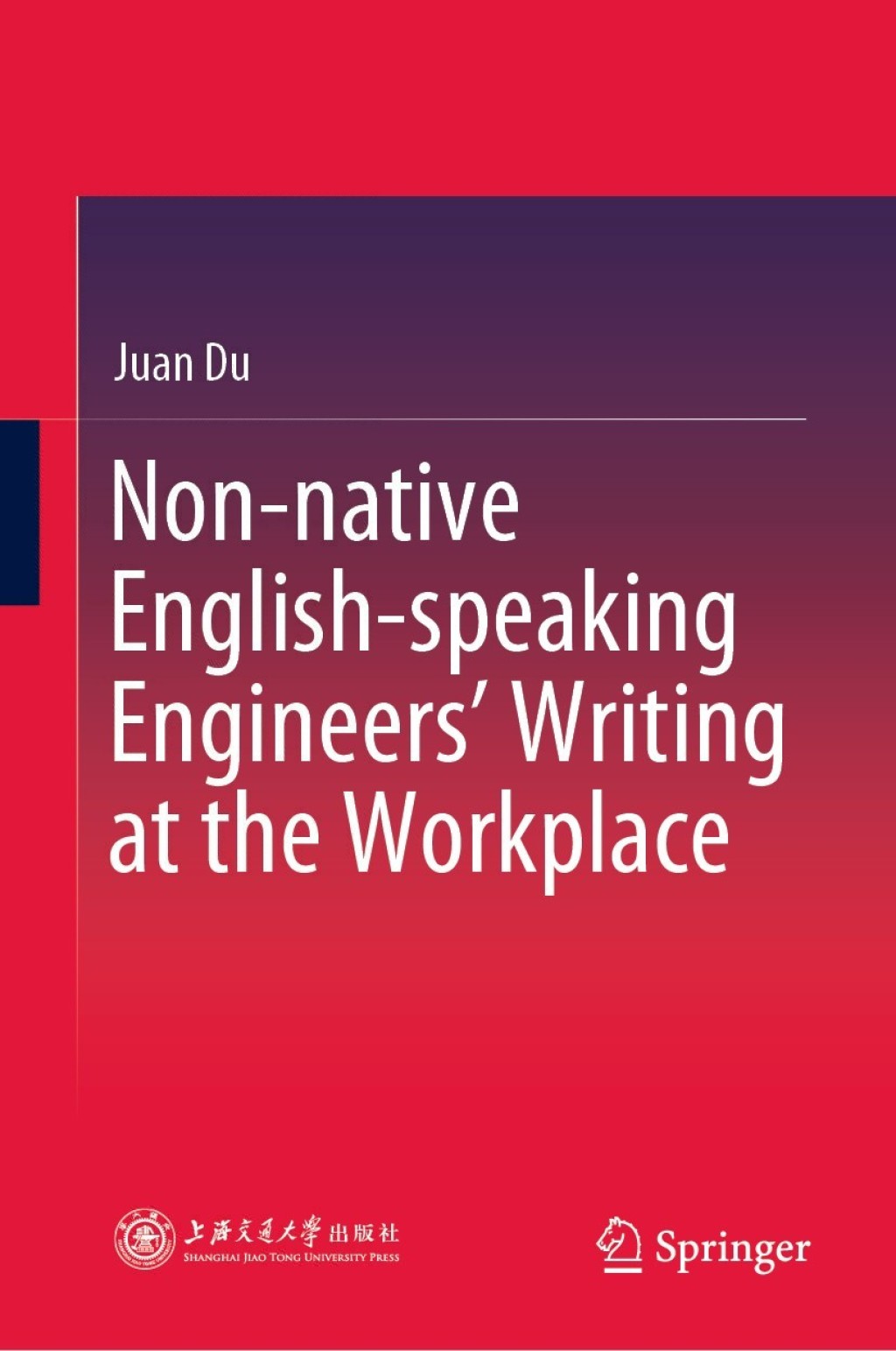 Non-native English-speaking Engineersâ€™ Writing at the Workplace  â€“ PDF/EPUB Version Downloadable