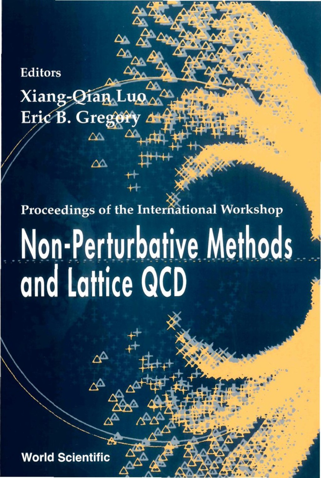 Non-perturbative Methods And Lattice Qcd, Procs Of The Intl Workshop 1st Edition â€“ PDF/EPUB Version Downloadable