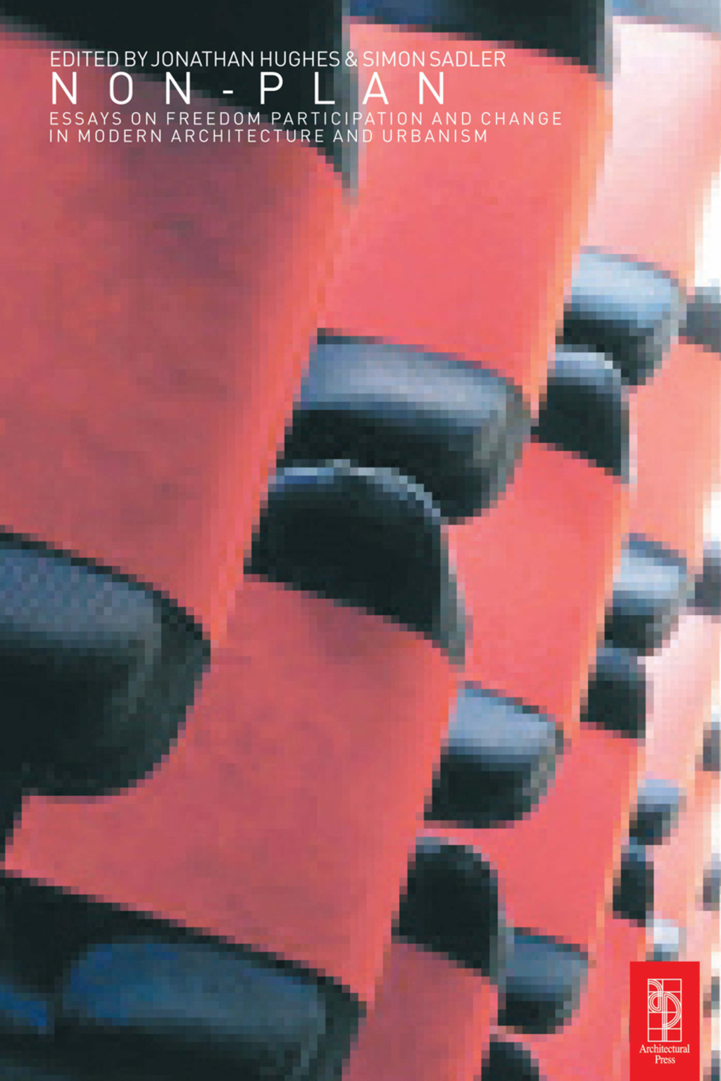 Non-Plan: Essays on Freedom, Participation and Change in Modern Architecture and Urbanism 1st Edition â€“ PDF/EPUB Version Downloadable