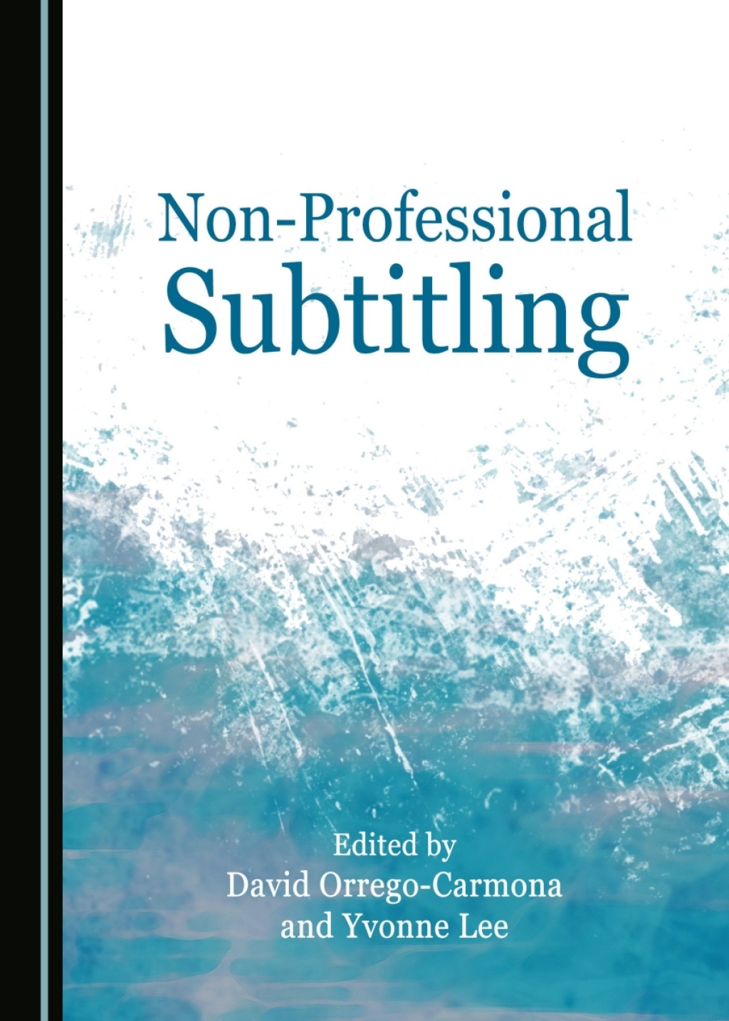 Non-Professional Subtitling 1st Edition â€“ PDF/EPUB Version Downloadable